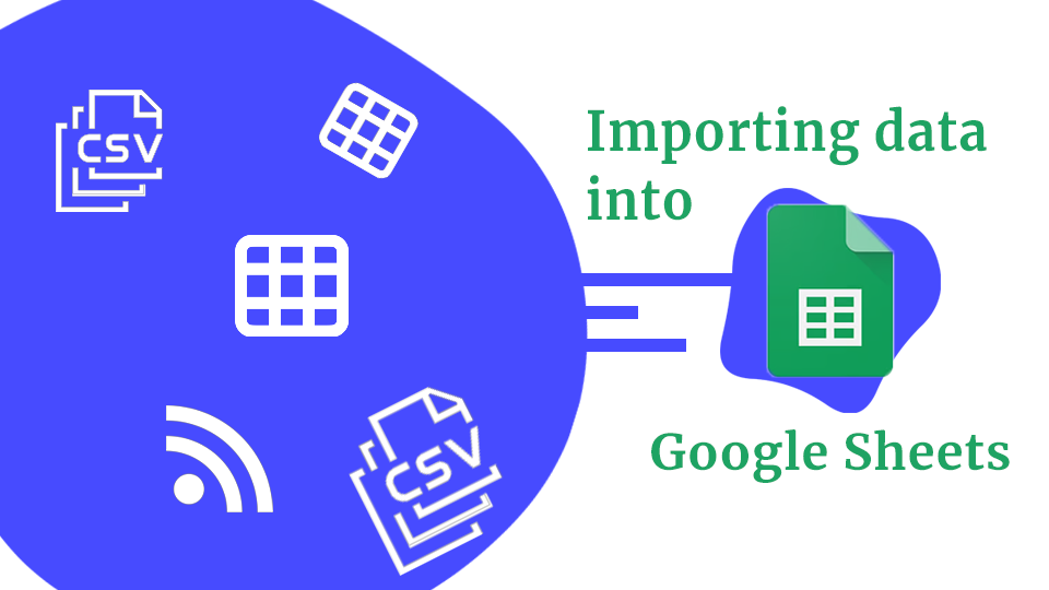 5 Ways To Import Data In Google Sheets By Clinton Dcruz Medium