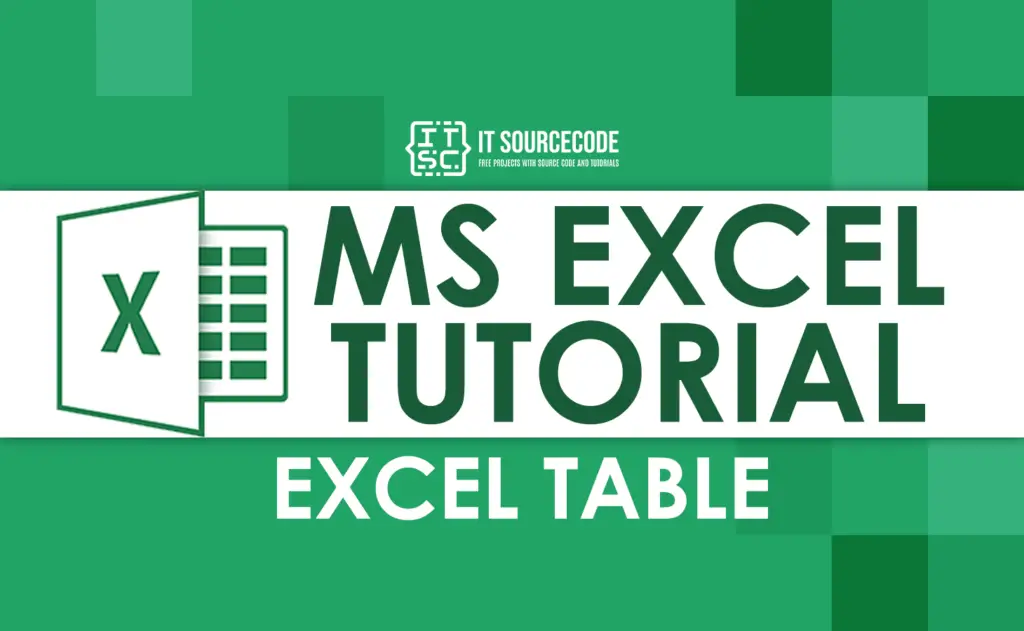 Create Excel Table Everything You Need To Know