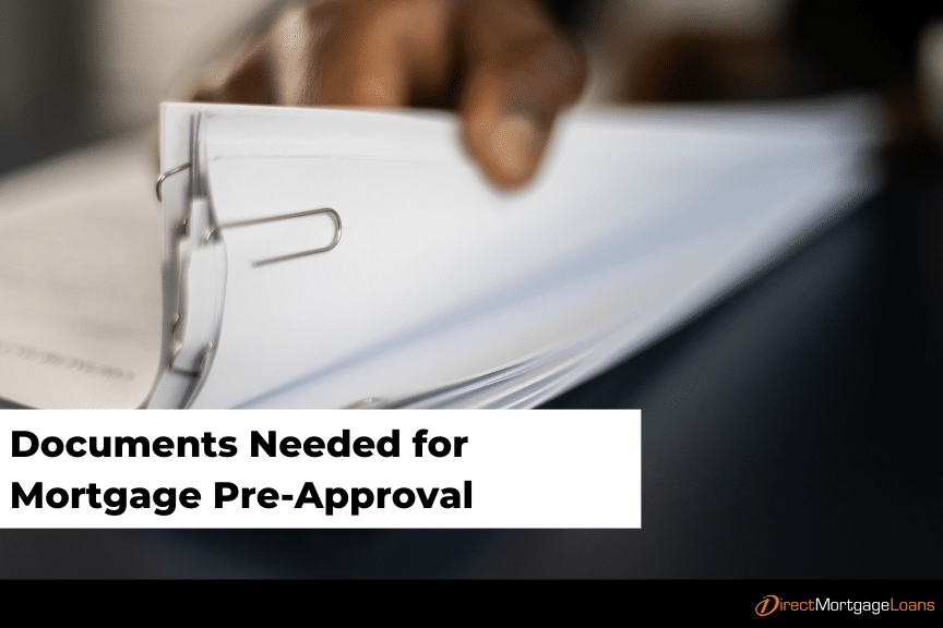 Documents Needed For The Mortgage Pre Approval Process Preapproved