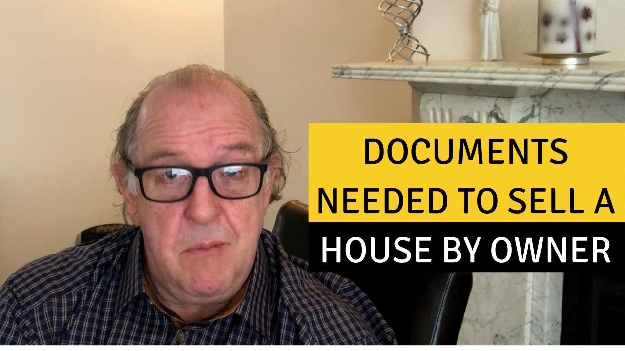 Documents Needed To Sell A House By Owner Youtube