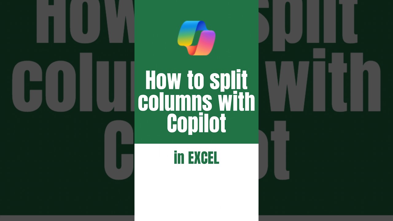 Easy Excel Copilot Guide Split Columns Effortlessly