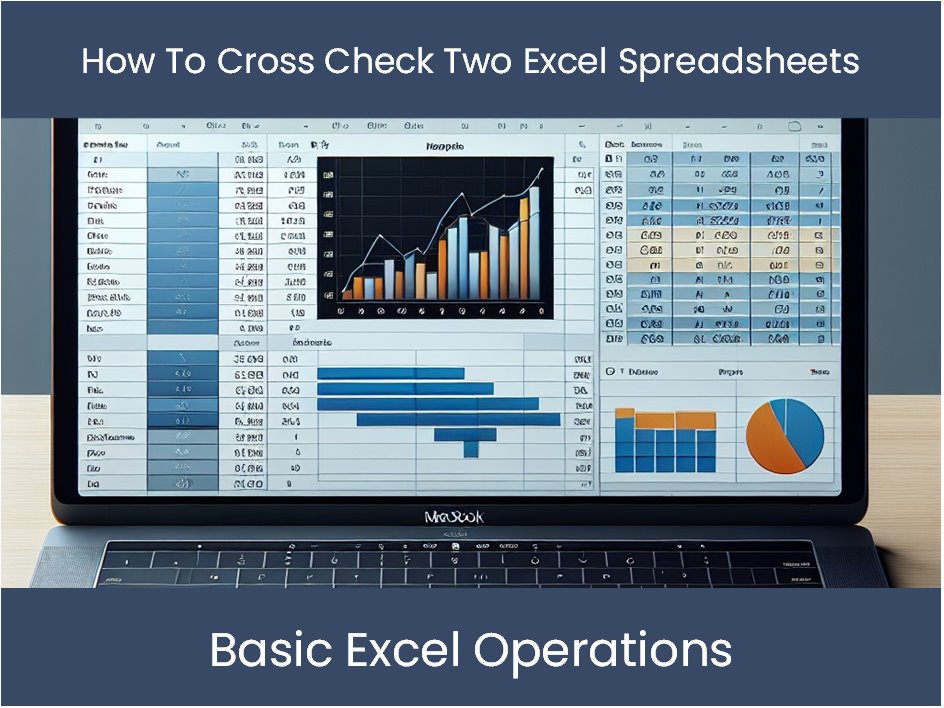 Excel Tutorial How To Cross Check Two Excel Spreadsheets Excel