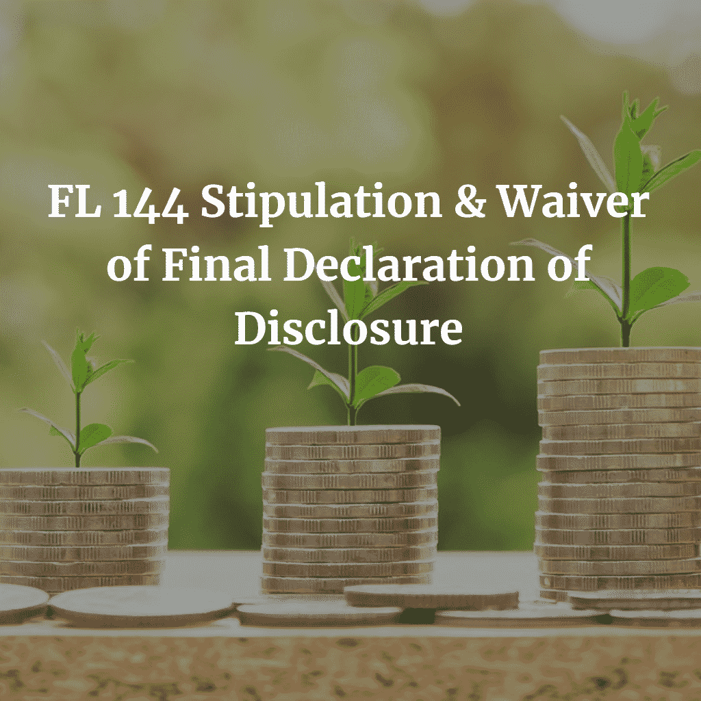 Fl 144 Stipulation Waiver Of Final Declaration Of Disclosure Fillable