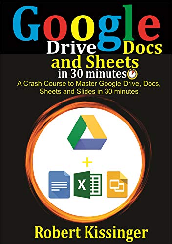 Google Drive For Beginners The Complete Course Including Docs Sheets Forms And Slides