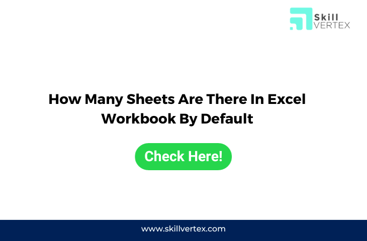 Excel Workbook Sheets: Count Limits and Tips