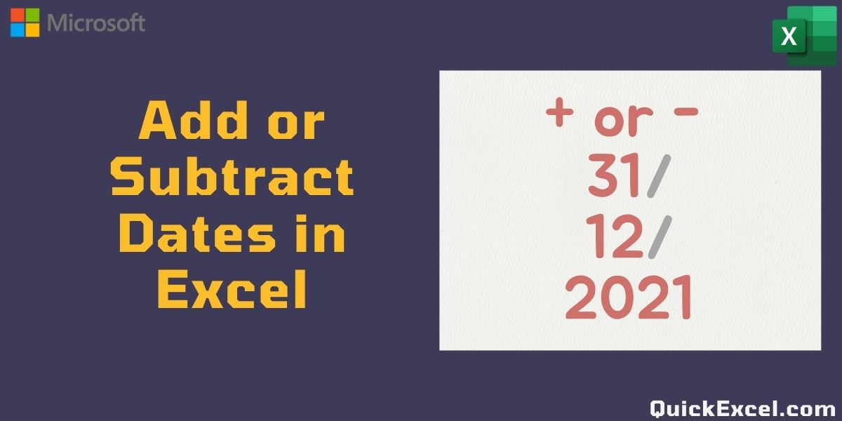 How To Add And Subtract Dates In Excel 4 Easy Methods