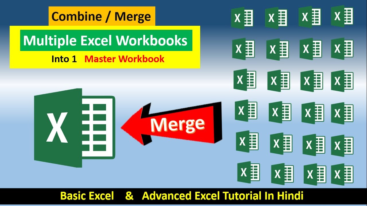 How To Combine Multiple Excel File Into Single Excel File Consolidate