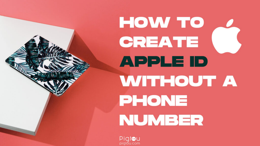 How To Create Apple Id Without Phone Number Create Apple Id Without