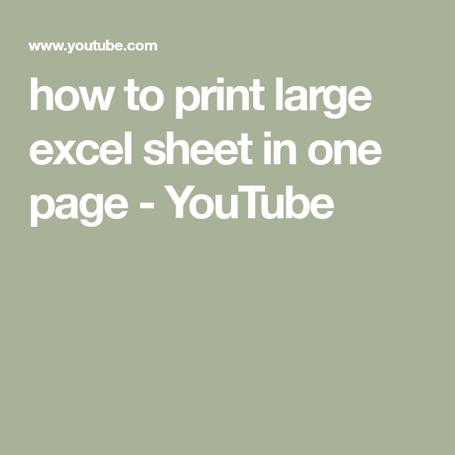 How To Print Large Excel Sheet In One Page Youtube