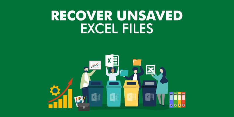 How To Recover Unsaved Excel Files