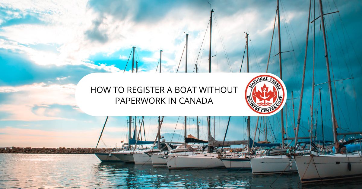 Registering Your Boat: No Paperwork, No Hassle