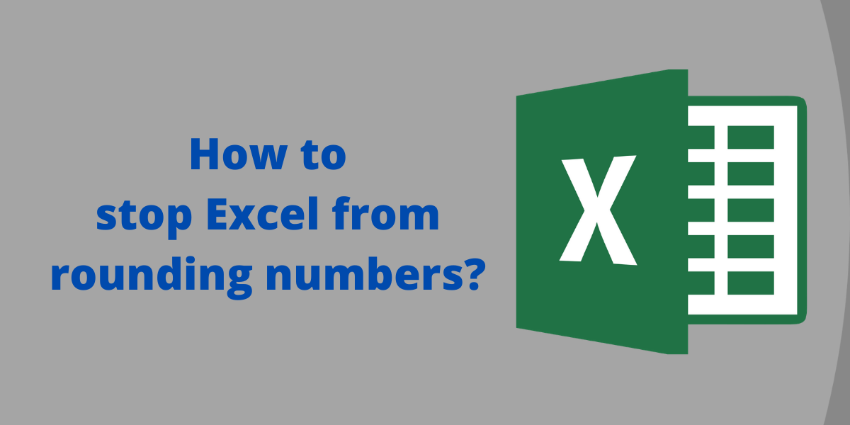 How To Stop Excel From Rounding 4 Easy Ways