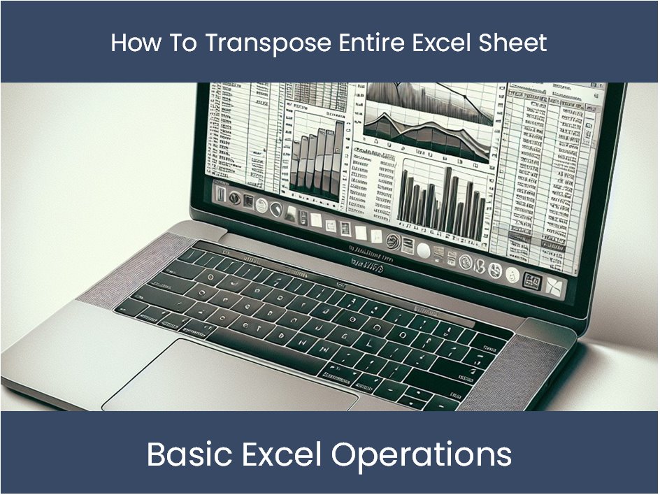 Effortlessly Transpose Your Excel Sheet: A Simple Guide