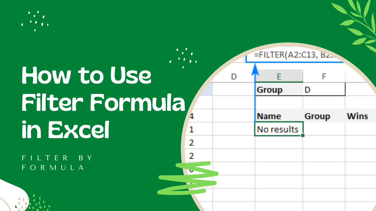 How To Use Filter Formula In Excel Filter By Formula Earn Excel