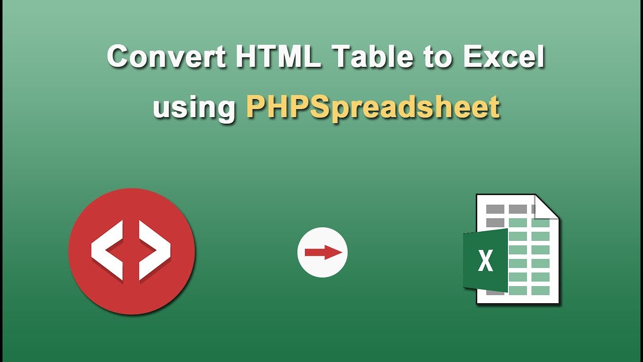 Phpexcel Html To Excel Top Answer Update Brandiscrafts Com