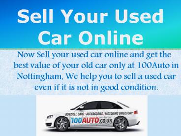 Ppt How To Sell Your Used Car Quickly Powerpoint Presentation Free