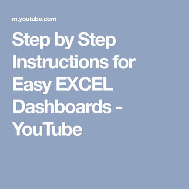 Step By Step Instructions For Easy Excel Dashboards Youtube