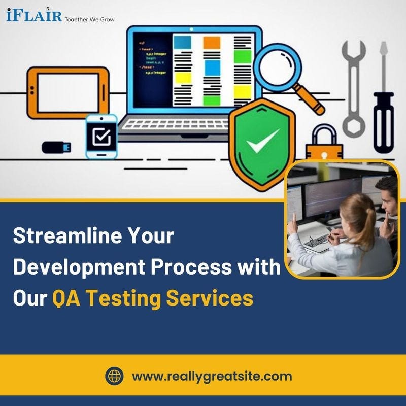 Streamline Your Development Process With Our Qa Testing Services Amelia Jonas Medium